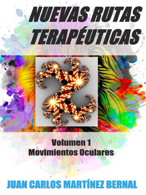 Title details for Nuevas Rutas Terapéuticas. Volumen 1 by JUAN CARLOS MARTINEZ BERNAL - Available